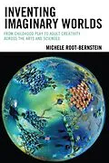 E-Book (epub) Inventing Imaginary Worlds von Michele Root-Bernstein