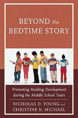 E-Book (epub) Beyond the Bedtime Story von Nicholas D. Young, Christine N. Michael