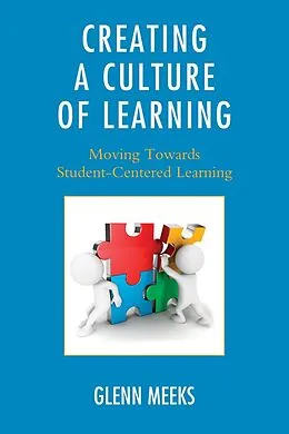 E-Book (epub) Creating a Culture of Learning von Glenn Meeks
