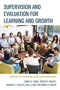 E-Book (epub) Supervision and Evaluation for Learning and Growth von Daniel R. Tomal, Robert K. Wilhite, Barbara Phillips