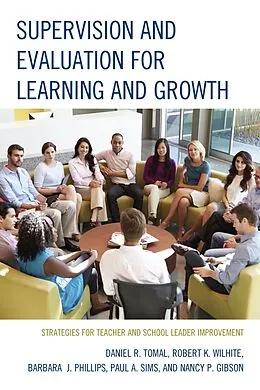 E-Book (epub) Supervision and Evaluation for Learning and Growth von Daniel R. Tomal, Robert K. Wilhite, Barbara Phillips