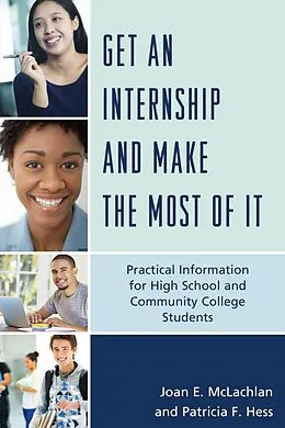 E-Book (epub) Get an Internship and Make the Most of It von Joan E. Mclachlan, Patricia F. Hess