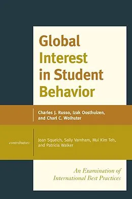 E-Book (epub) Global Interest in Student Behavior von Charles J. Russo, Izak Oosthuizen, Charl C. Wolhuter