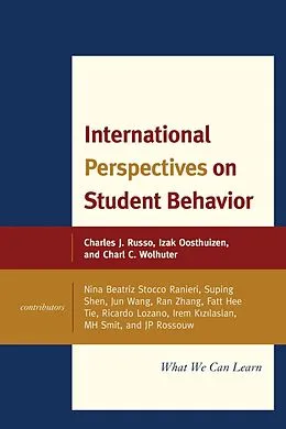 E-Book (epub) International Perspectives on Student Behavior von Charles J. Russo, Izak Oosthuizen, Charl C. Wolhuter