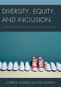 Kartonierter Einband Diversity, Equity, and Inclusion von Caprice Hollins, Ilsa Govan