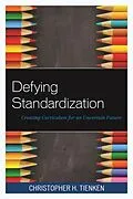 E-Book (epub) Defying Standardization von Christopher H. Tienken