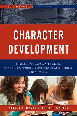E-Book (epub) Character Development von Arlene F. Marks, Bette J. Walker