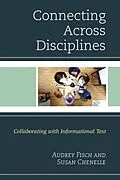 E-Book (epub) Connecting Across Disciplines von Susan Chenelle, Audrey Fisch