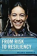 E-Book (epub) From Risk to Resiliency von William H. Warring Jr.