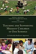 E-Book (epub) Teaching and Supporting Migrant Children in Our Schools von Reyes L. Quezada, Fernando Rodriguez-Valls, Randall B. Lindsey