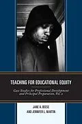 E-Book (epub) Teaching for Educational Equity von Jane A. Beese, Jennifer L. Martin