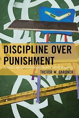 ePUB Discipline Over Punishment von Trevor W. Gardner