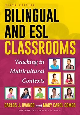 Kartonierter Einband Bilingual and ESL Classrooms von Carlos J. Ovando, Mary Carol Combs