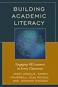 E-Book (epub) Building Academic Literacy von Janet I. Angelis, Karen Polsinelli, Eija Rougle