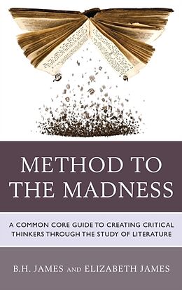 Couverture cartonnée Method to the Madness de B. H. James, Elizabeth James