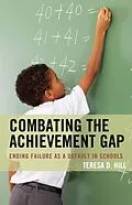 E-Book (epub) Combating the Achievement Gap von Teresa Hill