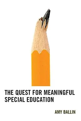 E-Book (epub) The Quest for Meaningful Special Education von Amy Ballin