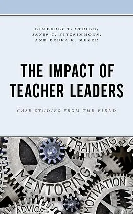 E-Book (epub) The Impact of Teacher Leaders von Kimberly T. Strike, Janis C. Fitzsimmons, Debra K. Meyer
