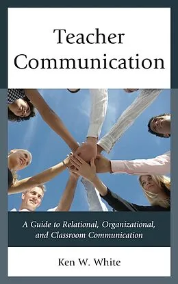 E-Book (epub) Teacher Communication von Ken W. White