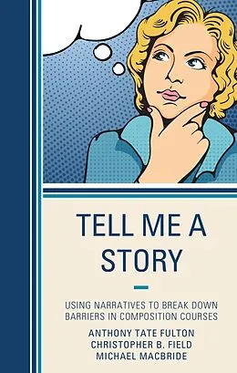 E-Book (epub) Tell Me a Story von Anthony Tate Fulton, Christopher B. Field, Michael Macbride