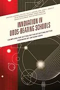 E-Book (epub) Innovation in Odds-Beating Schools von Kristen C. Wilcox, Hal A. Lawson, Janet I. Angelis