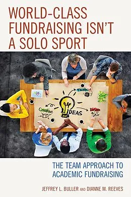 E-Book (epub) World-Class Fundraising Isn't a Solo Sport von Jeffrey L. Buller, Dianne M. Reeves