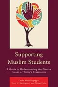 E-Book (epub) Supporting Muslim Students von Laura Mahalingappa, Terri L. Rodriguez, Nihat Polat