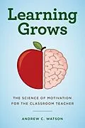 E-Book (epub) Learning Grows von Andrew C. Watson