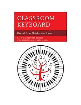 E-Book (epub) Classroom Keyboard von Patricia Melcher Bissell