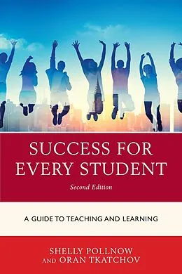 E-Book (epub) Success for Every Student von Michele Pollnow, Oran Tkatchov