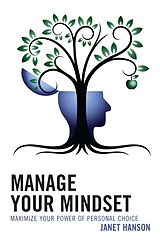 Couverture cartonnée Manage Your Mindset de Hanson Janet