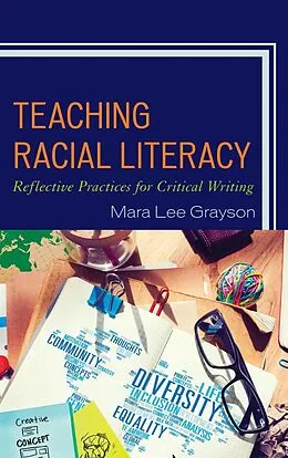 E-Book (epub) Teaching Racial Literacy von Mara Lee Grayson