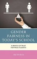 E-Book (epub) Gender Fairness in Today's School von Jim Dueck