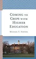E-Book (epub) Coming to Grips with Higher Education von Michael T. Nietzel