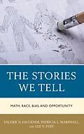 E-Book (epub) The Stories We Tell von Valerie N. Faulkner, Patricia L. Marshall, Lee V. Stiff