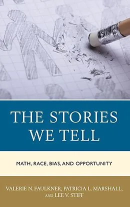 E-Book (epub) The Stories We Tell von Valerie N. Faulkner, Patricia L. Marshall, Lee V. Stiff