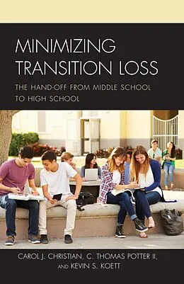 E-Book (epub) Minimizing Transition Loss von Carol J. Christian, Kevin S. Koett, C. Thomas Potter II
