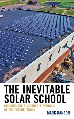 E-Book (epub) The Inevitable Solar School von Mark Hanson