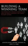 E-Book (epub) Building a Winning Team von Joseph Jones, Salome Thomas-El, T. J. Vari