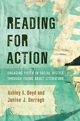 E-Book (epub) Reading for Action von Ashley S. Boyd, Janine J. Darragh