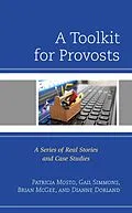 E-Book (epub) A Toolkit for Provosts von Patricia Mosto, Gail Simmons, Brian McGee