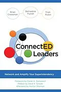 E-Book (epub) ConnectED Leaders von Brian K. Creasman, Bernadine Futrell, Trish Rubin