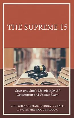 E-Book (epub) The Supreme 15 von Gretchen Oltman, Johnna L. Graff, Cynthia Wood Maddux