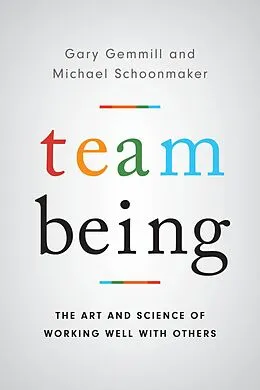 E-Book (epub) Team Being von Gary Gemmill, Michael Schoonmaker