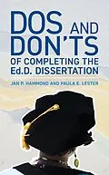 ePUB Dos and Don'ts of Completing the Ed.D. Dissertation von Jan P. Hammond, Paula E. Lester