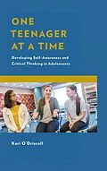 E-Book (epub) One Teenager at a Time von Kari O'Driscoll