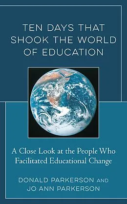 E-Book (epub) Ten Days That Shook the World of Education von Donald Parkerson, Jo Ann Parkerson