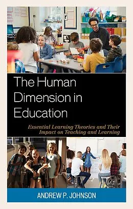 E-Book (epub) The Human Dimension in Education von Andrew P. Johnson