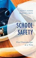 E-Book (epub) School Safety von Susan T. Vickers, Kevin L. Smith
