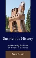 E-Book (epub) Suspicious History von Jack Zevin